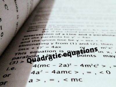 Learn Quadratic Equations- The Easy Way