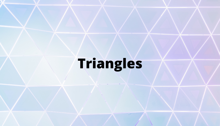 Triangles